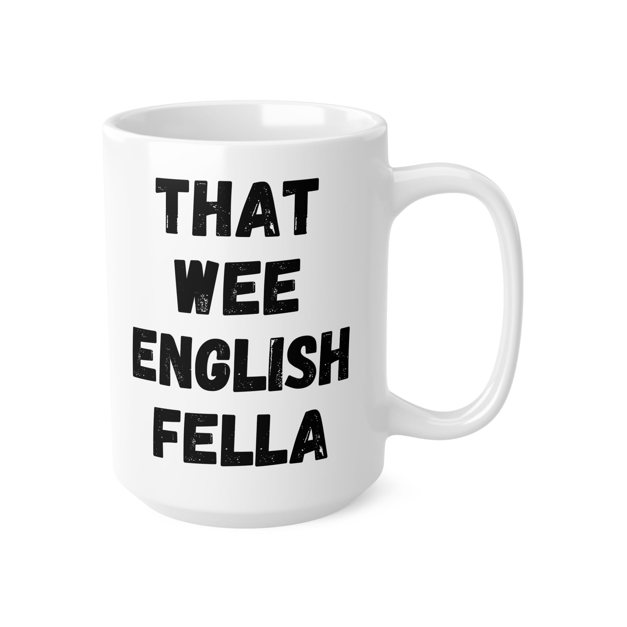 That Wee English Fella Funny Mug by RudeCuppa