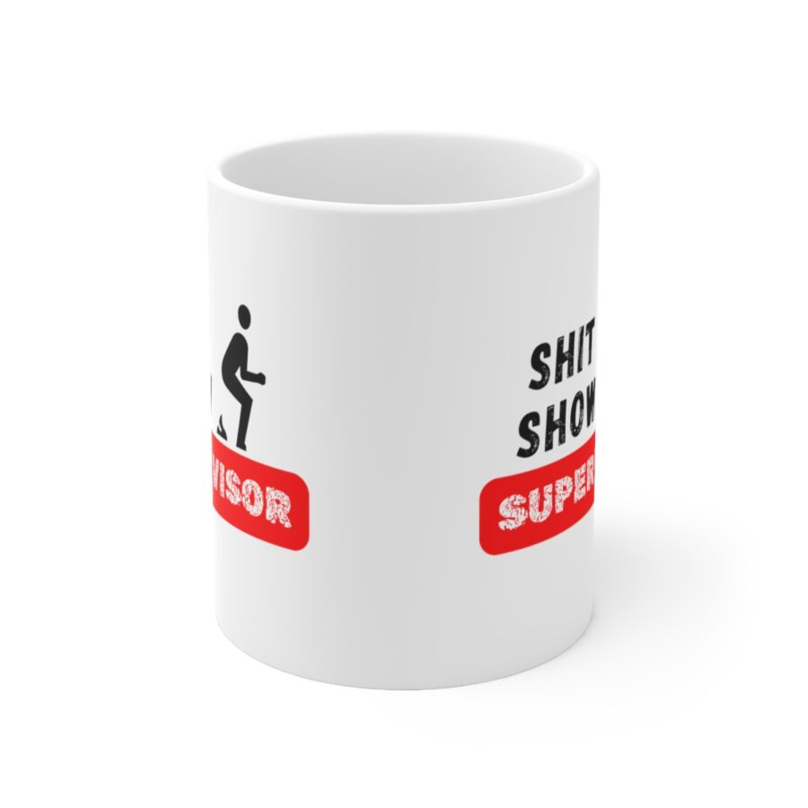 Shit Show Supervisor - Ceramic Coffee Cups, 11oz, 15oz - Image 2