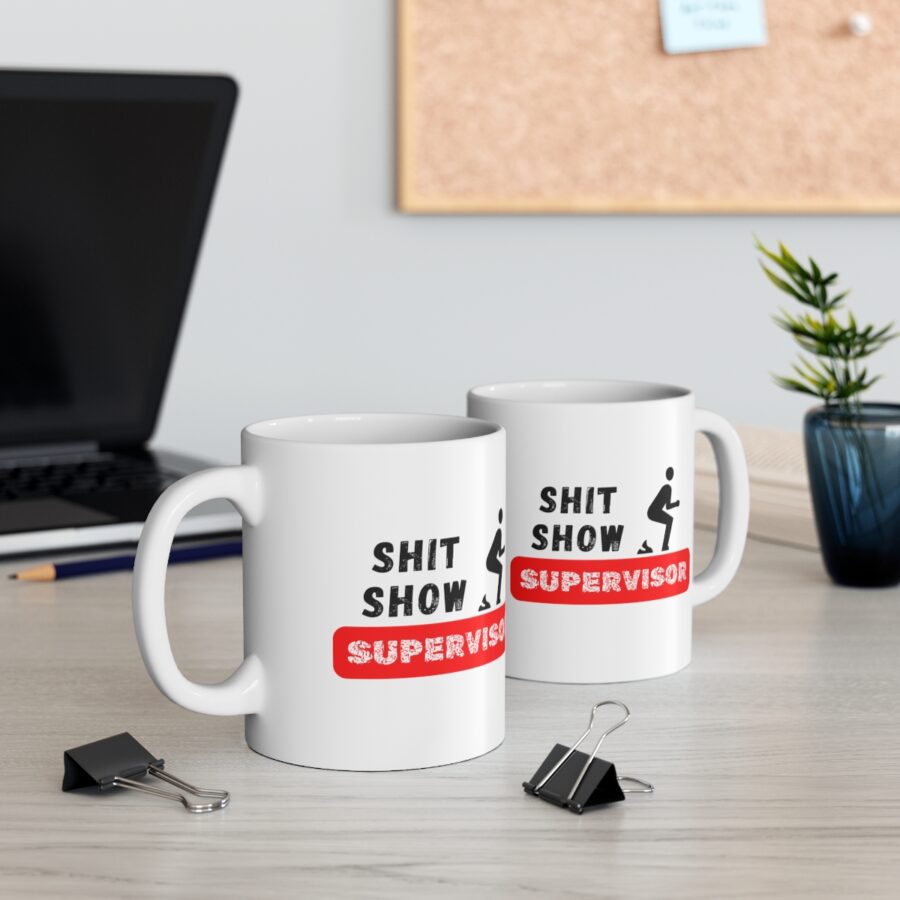 Shit Show Supervisor - Ceramic Coffee Cups, 11oz, 15oz - Image 5