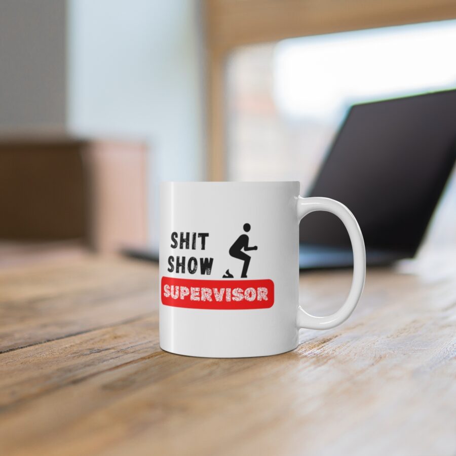 Shit Show Supervisor - Ceramic Coffee Cups, 11oz, 15oz - Image 6