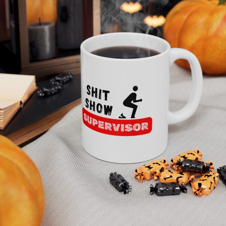 Shit Show Supervisor - Ceramic Coffee Cups, 11oz, 15oz - Image 7