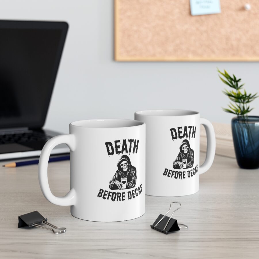 Death before decaf - Ceramic Coffee Cups, 11oz, 15oz - Image 4