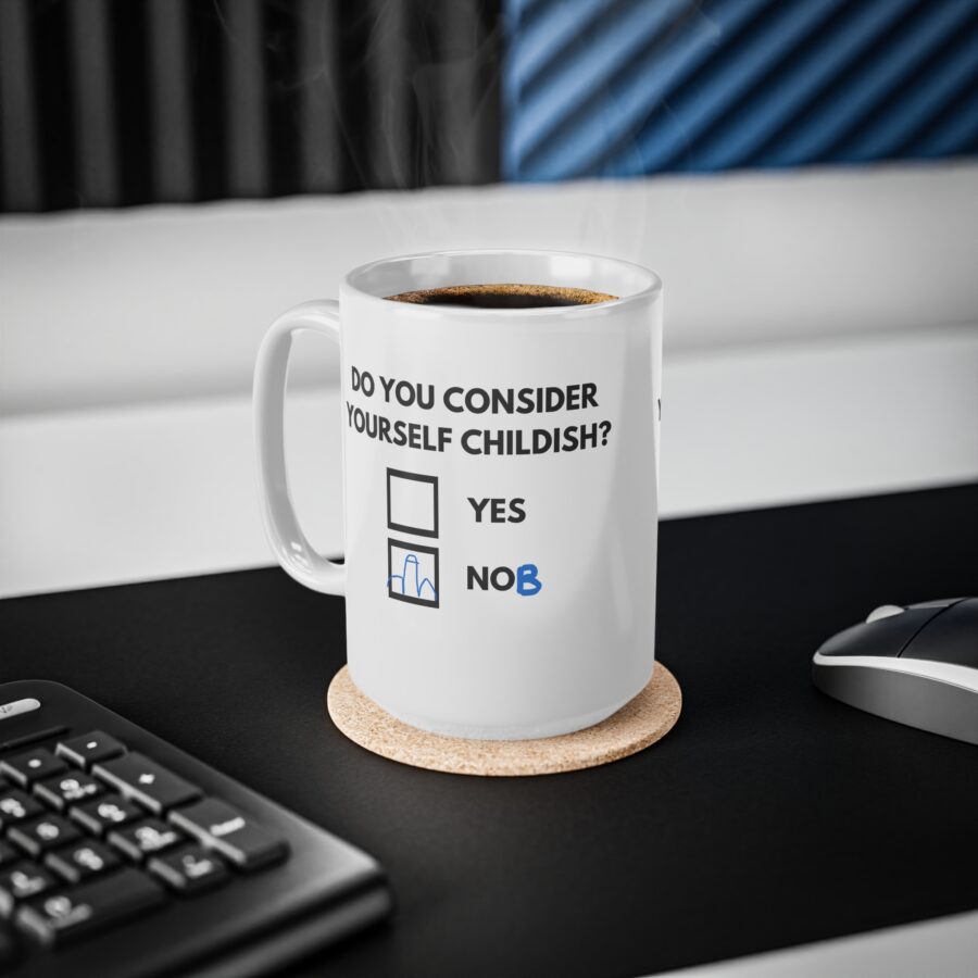 Do You Consider Yourself Childish - Ceramic Coffee Cups, 11oz, 15oz - Image 12