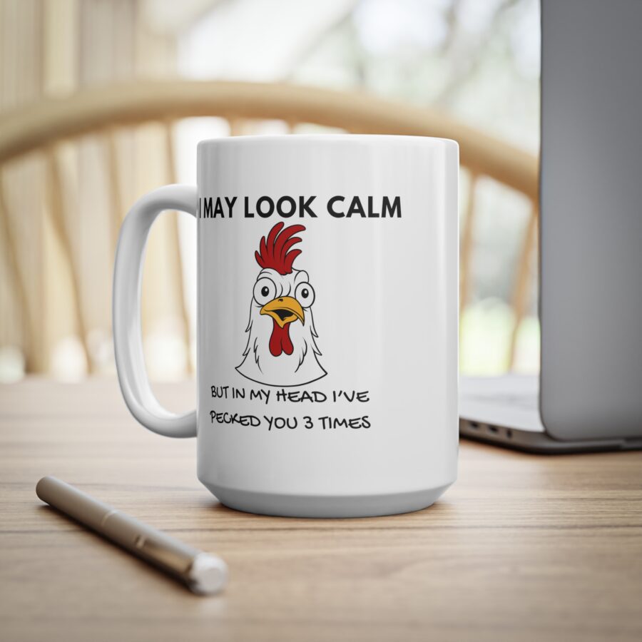 I May Look Calm - Ceramic Coffee Cups, 11oz, 15oz - Image 11
