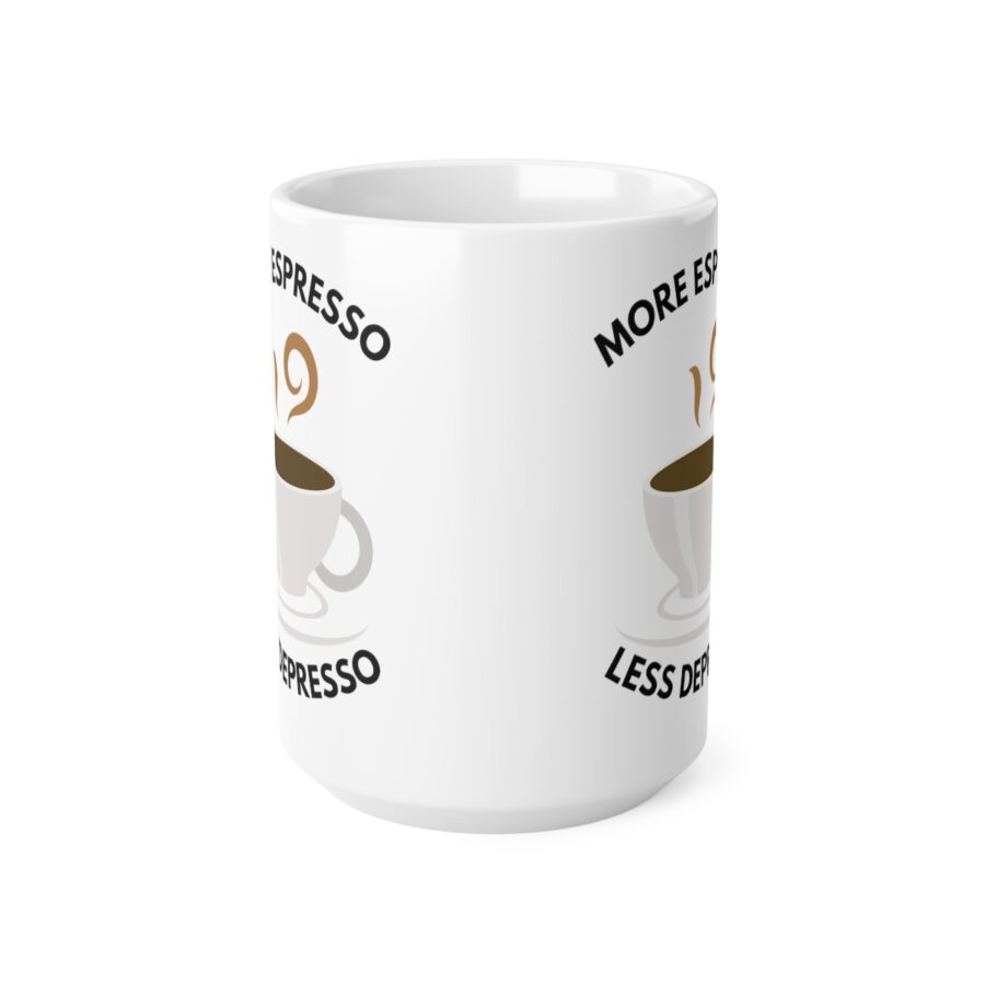 More Espresso Less Depresso - Ceramic Coffee Cups, 11oz, 15oz - Image 8