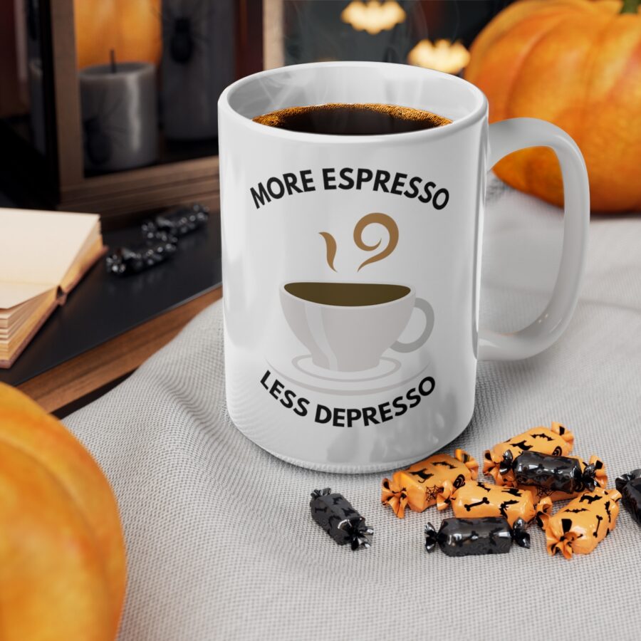 More Espresso Less Depresso - Ceramic Coffee Cups, 11oz, 15oz - Image 14