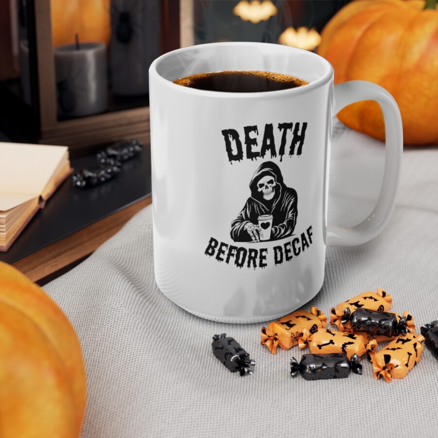 Death before decaf - Ceramic Coffee Cups, 11oz, 15oz - Image 12
