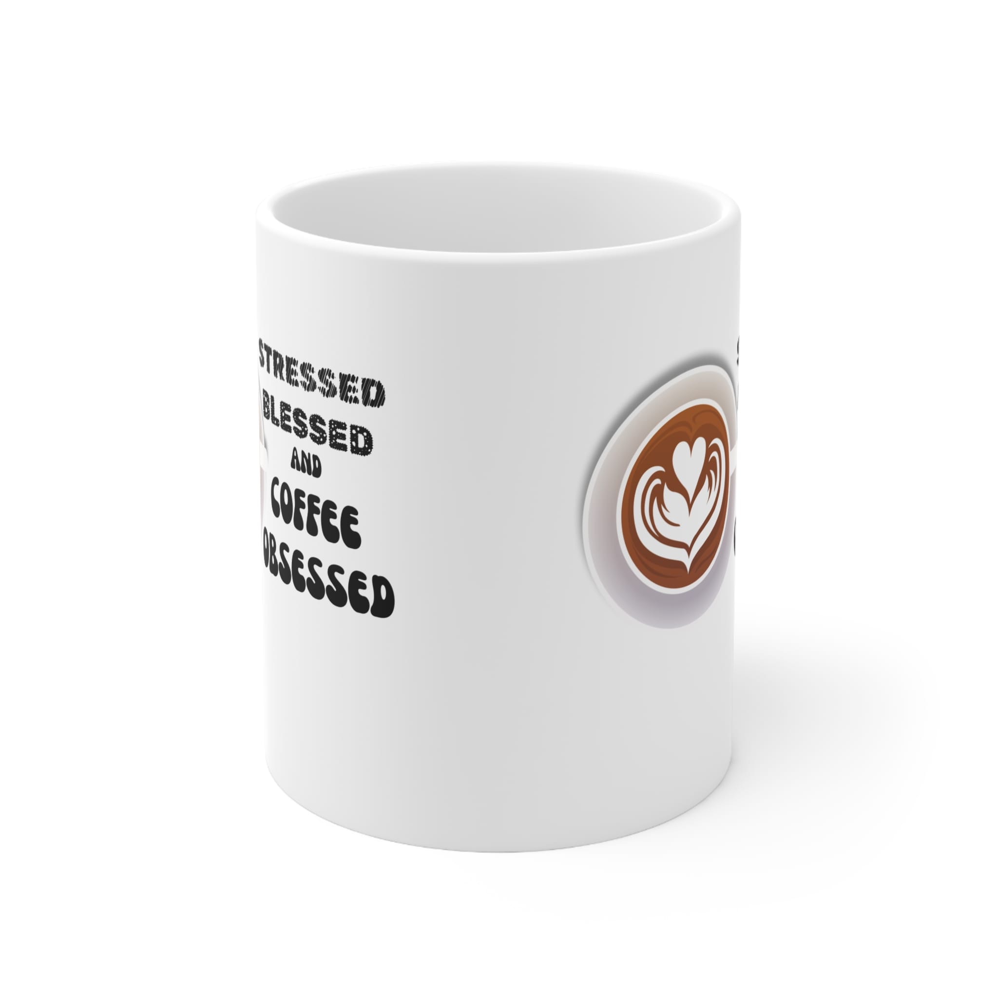 Stresses Blessed And Coffee Obsessed Funny Mug by RudeCuppa
