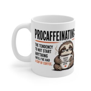 Procaffeinating Funny Sloth Mug
