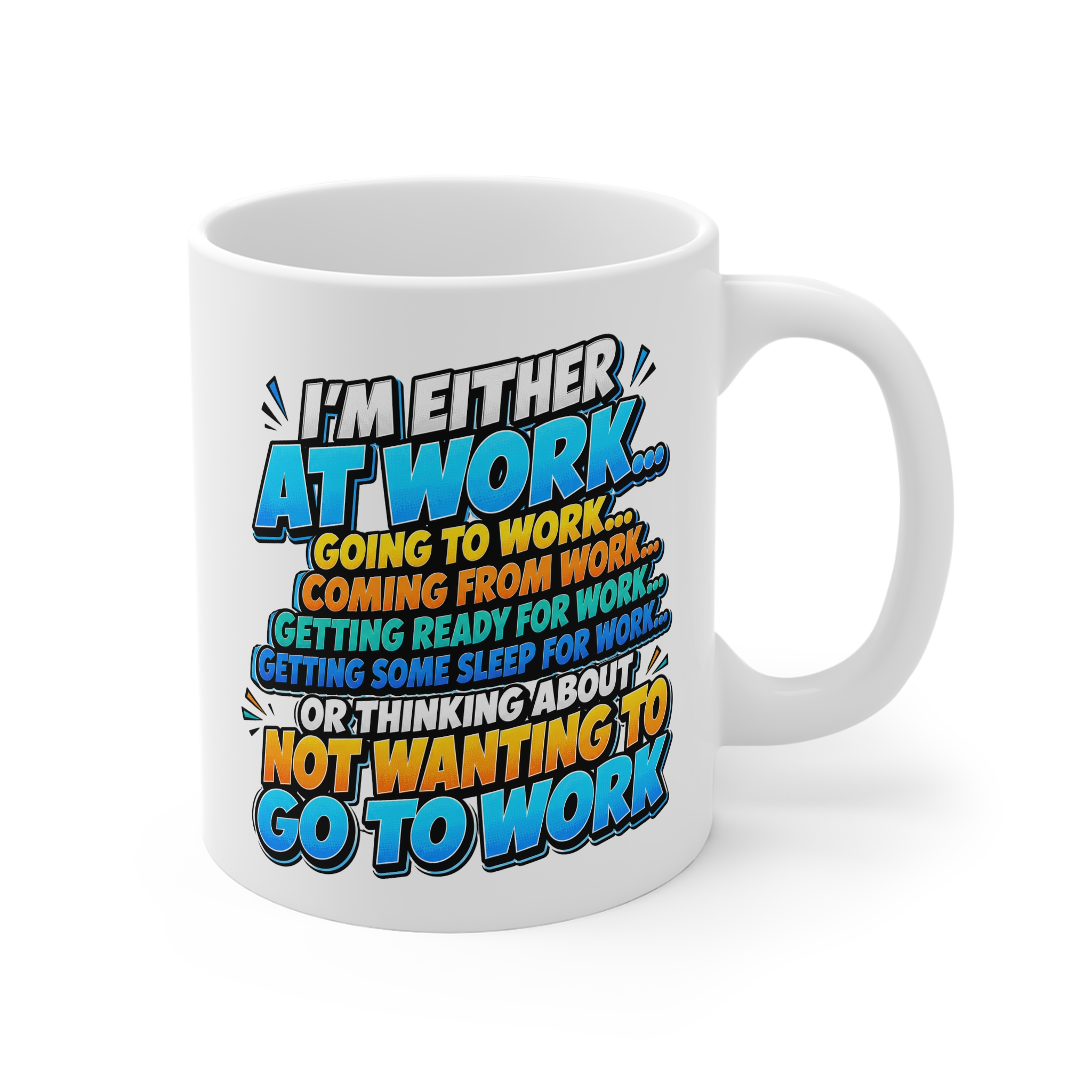 I'm Either At Work Funny Mug - Image 2