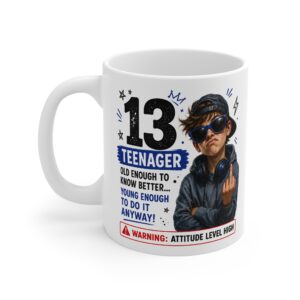 13th Birthday funny teenager milestone mug by RudeCuppa