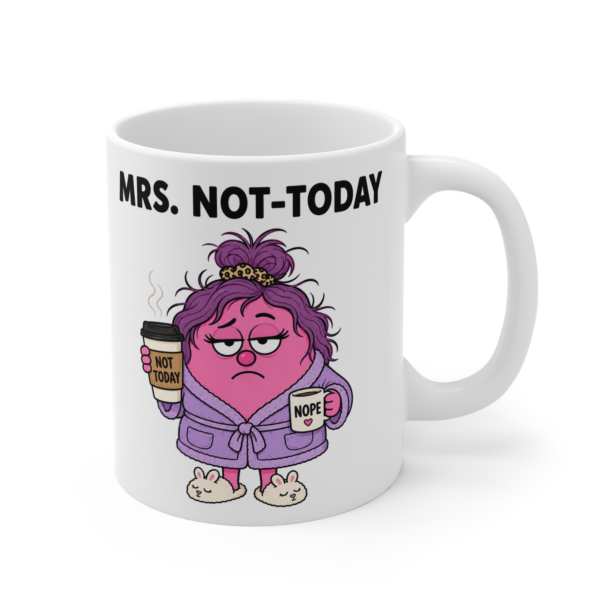 Mrs. Not-Today Funny Mug - Image 2