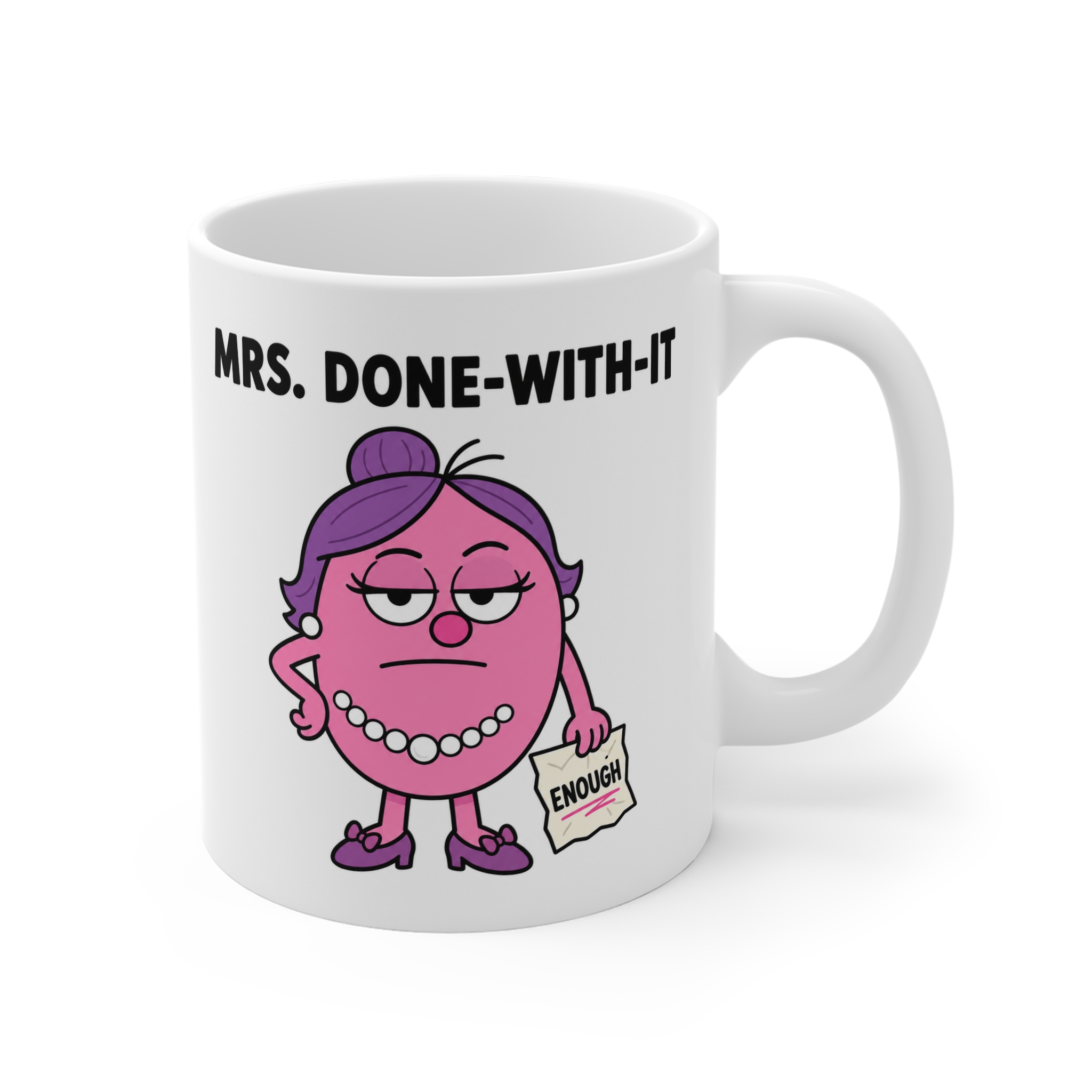 Mrs. Done-With-It Funny Mug - Image 2