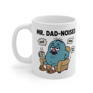 Mr. Dad Noises funny dad character mug by RudeCuppa
