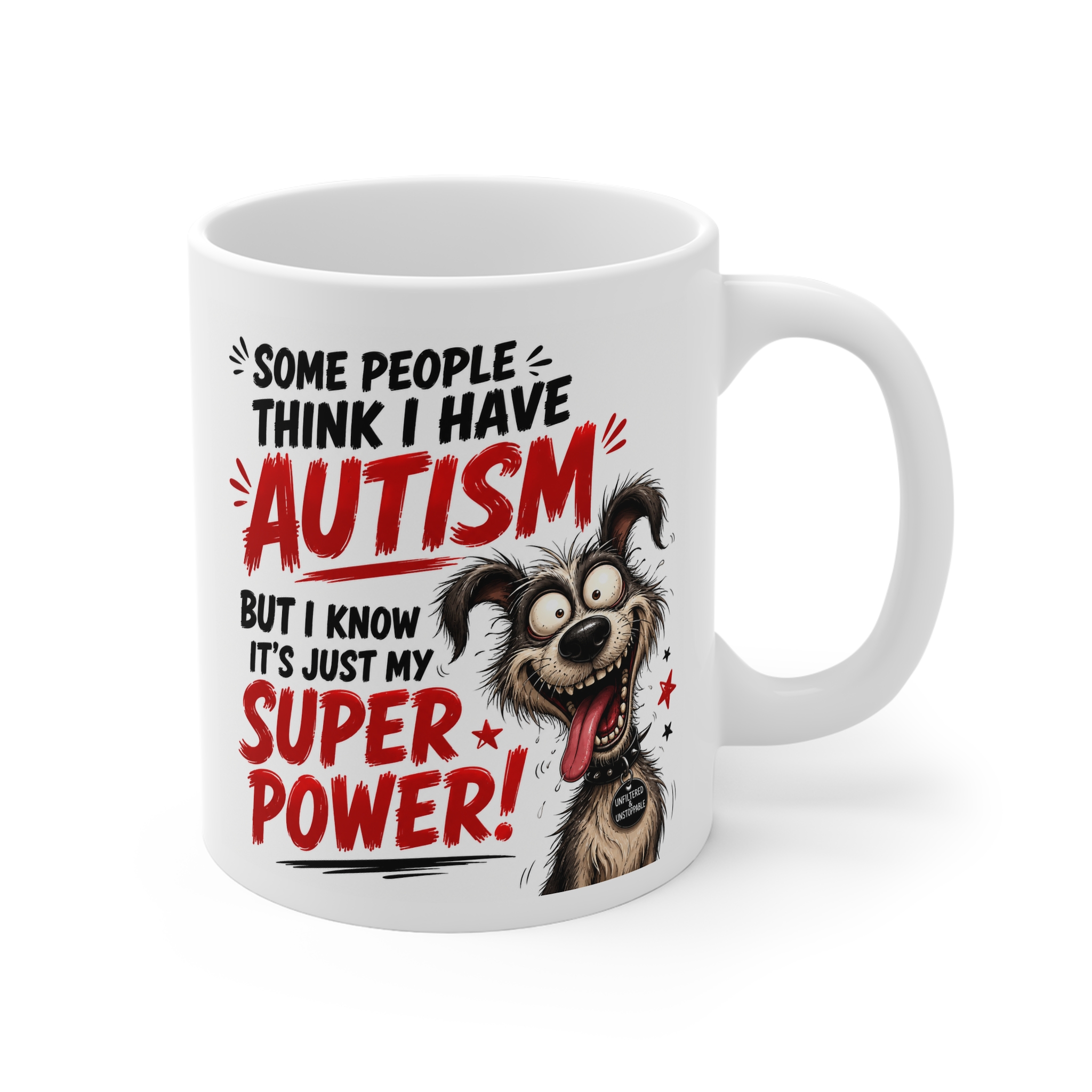 Some People Think I Have Autism Funny Mug - Image 2