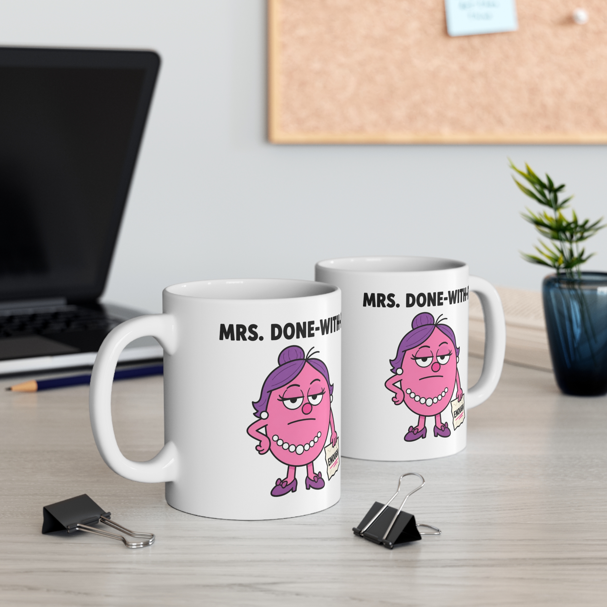 Mrs. Done-With-It Funny Mug - Image 4