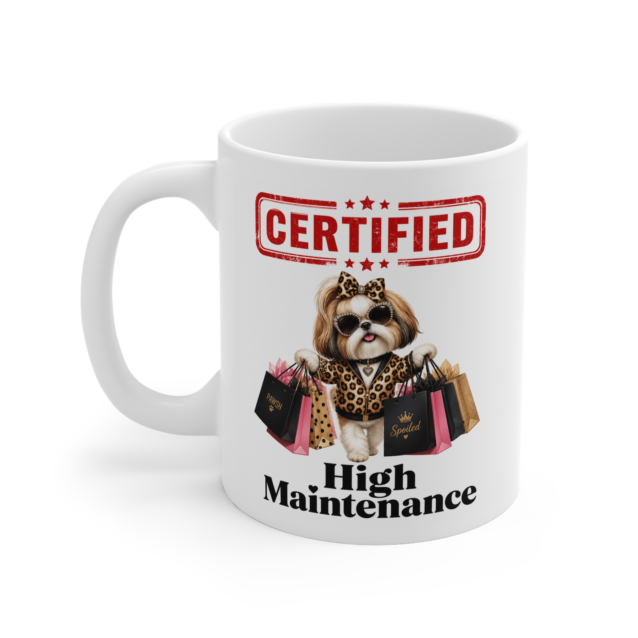 Certified High Maintenance glam dog mug by RudeCuppa
