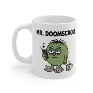 Mr. Doomscroll funny character mug by RudeCuppa