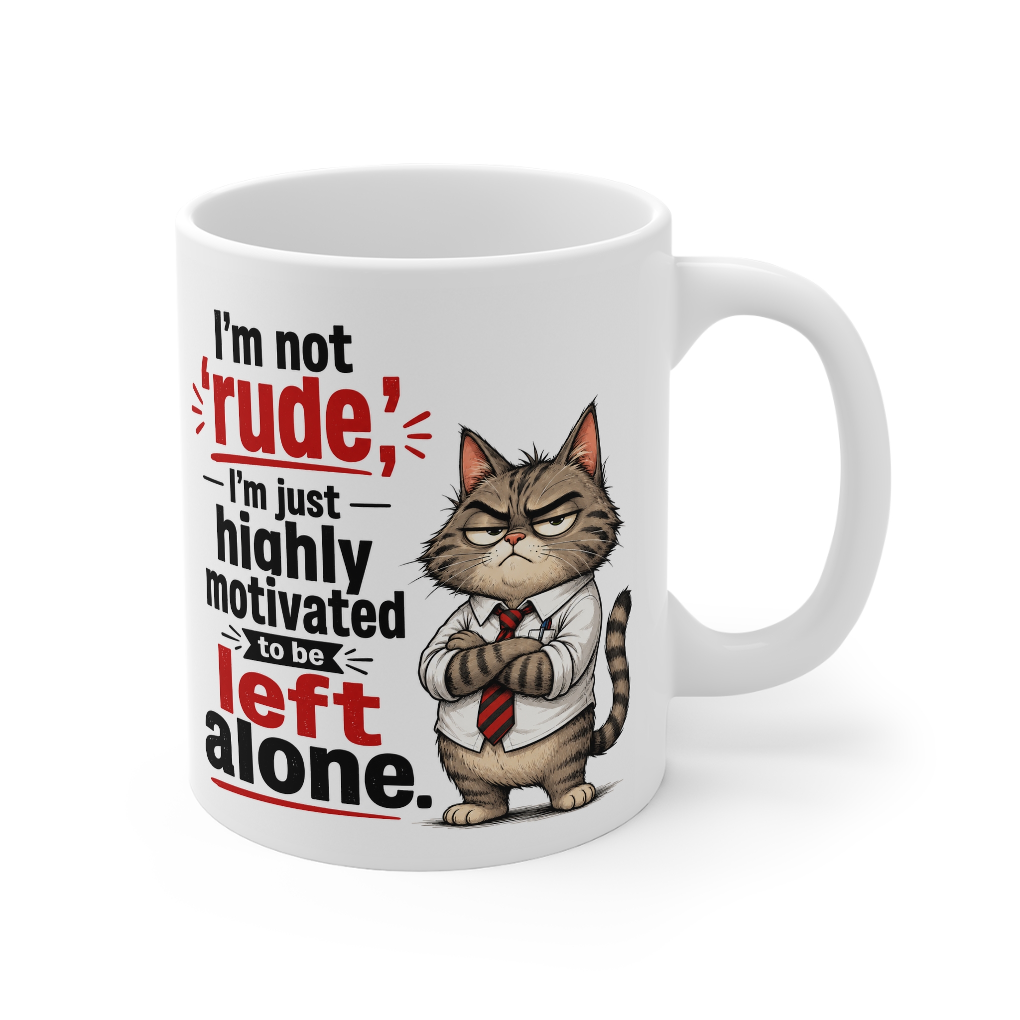 I'm Not Rude funny cat mug, side view
