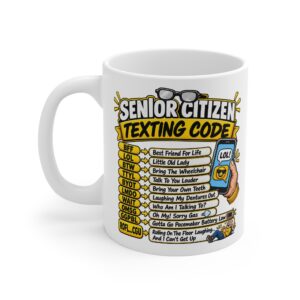 Senior Citizen Texting Code Funny Mug