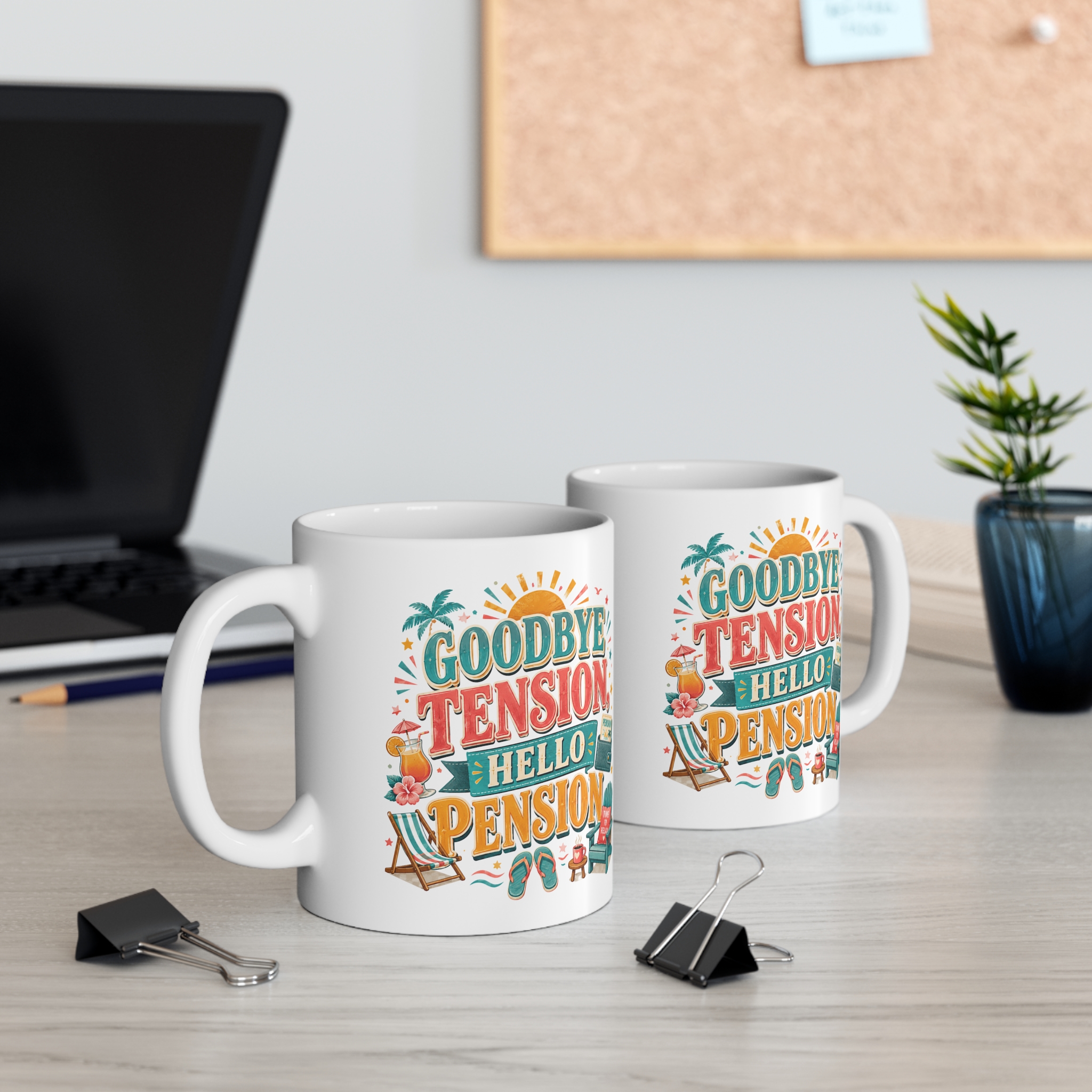 Goodbye Tension, Hello Pension - Funny Retirement Ceramic Mug, (11oz) - Image 4