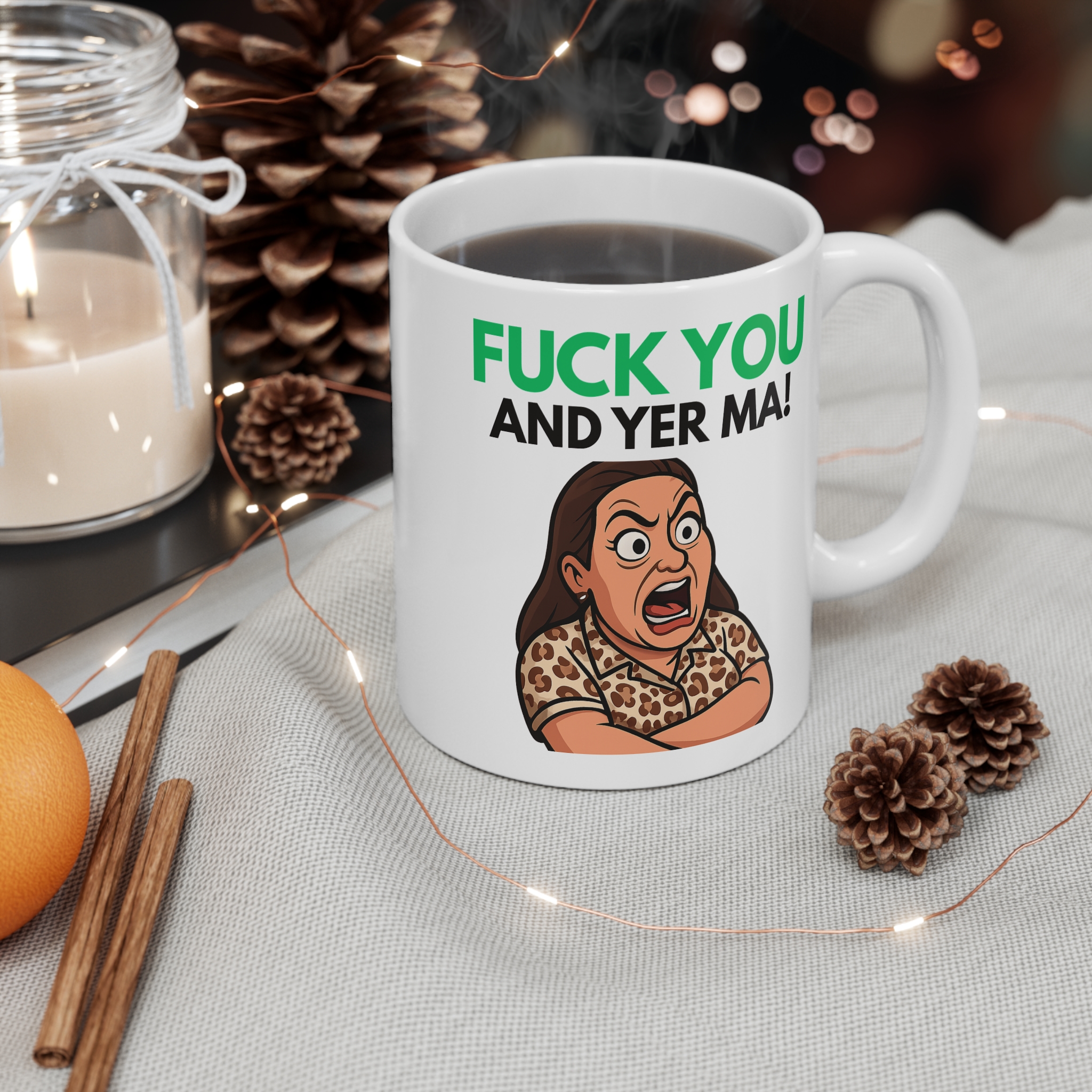 F U and yer ma! Peelers TV Funny Ceramic Mug, (11oz) - Image 3