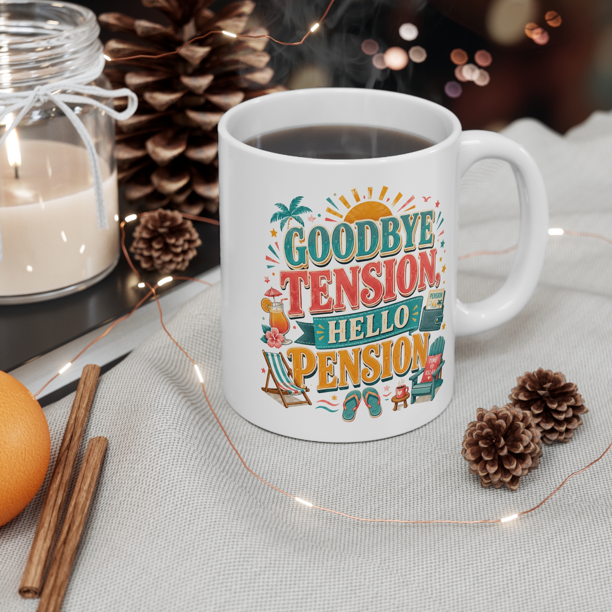 Goodbye Tension, Hello Pension - Funny Retirement Ceramic Mug, (11oz) - Image 3